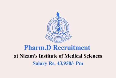 Pharm.D Recruitment at Nizam's Institute of Medical Sciences