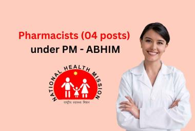 Recruitment for Pharmacists under PM - ABHIM