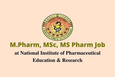 Vacancy for M.Pharm, MSc, MS Pharm as JRF at NIPER