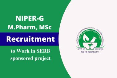 Job for M.Pharm, MSc to work in SERB sponsored project at NIPER