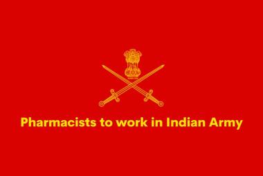 Job for Pharmacists to work in Indian Army