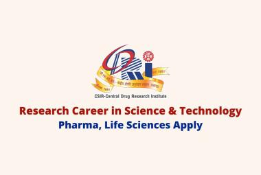 Opportunity for research career in Science & Technology at CDRI