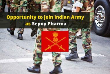 Opportunity to join Indian Army as Sepoy Pharma