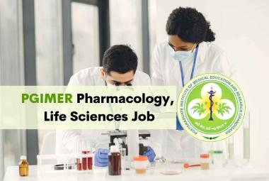 PGIMER Pharmacology, Life Sciences Job