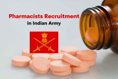Recruitment for Pharmacists in Indian Army