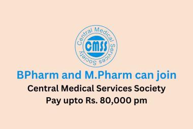 BPharm and M.Pharm can join Central Medical Services Society