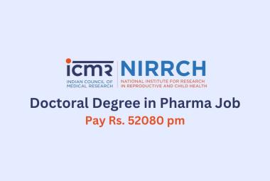 Job for Doctoral Degree in Pharma at NIRRCH