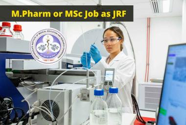 Job for M.Pharm or MSc as Junior Research Fellow at PGIMER