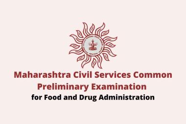 Maharashtra Civil Services Common Preliminary Examination for Food and Drug Administration