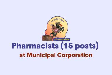 Recruitment for Pharmacists at Municipal Corporation 
