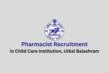 Vacancy for Pharmacist in Child Care Institution