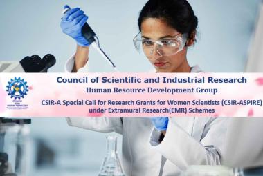 Apply for CSIR - A Special Call for Research Grants for Women Scientists