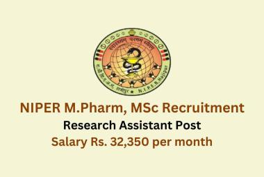 NIPER M.Pharm, MSc Recruitment