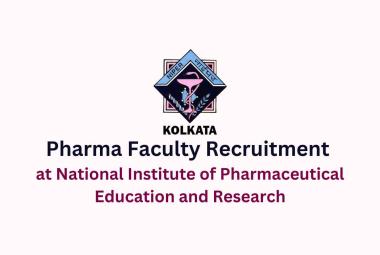 Pharma Faculty Recruitment at National Institute of Pharmaceutical Education and Research