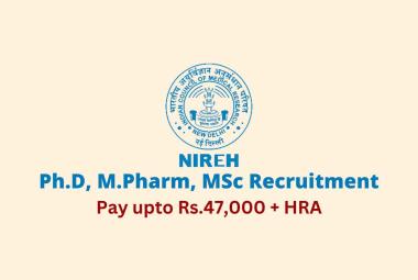 Ph.D, M.Pharm, MSc Recruitment at NIREH