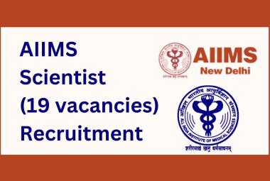 Recruitment for Scientists at AIIMS