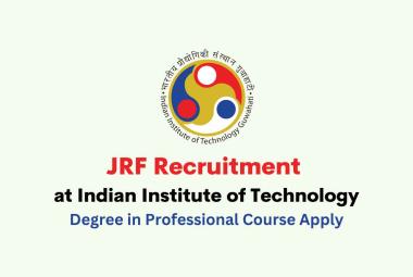 Vacancy for JRF at Indian Institute of Technology