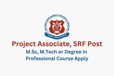 Vacancy for Project Associate, SRF at King George's Medical University