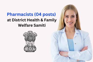 Apply Online for Pharmacists at District Health & Family Welfare Samiti