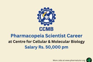 Career as Pharmacopeia Scientist at CCMB