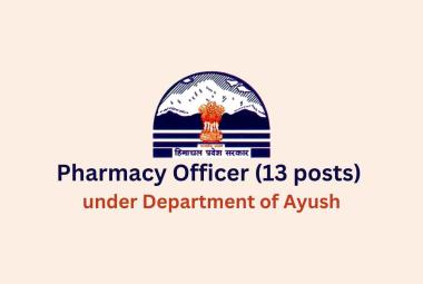 Job for Pharmacy Officer under Department of Ayush