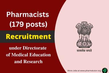 Openings for Pharmacists under Directorate of Medical Education and Research