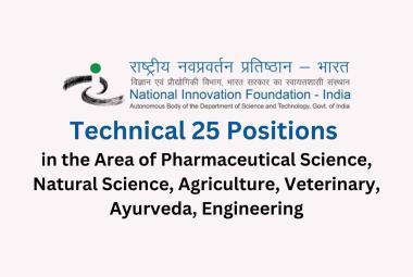 National Innovation Foundation invites applications Technical positions