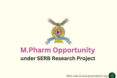 Opportunity for M.Pharm under SERB Research Project at Bharati Vidyapeeth