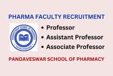 Pharma Faculty Recruitment at Pandaveswar School of Pharmacy
