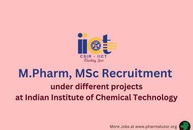 Recruitment for M.Pharm, MSc under different projects at IICT