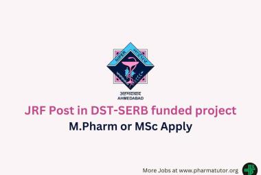 Recruitment of JRF in DST-SERB funded project at NIPER