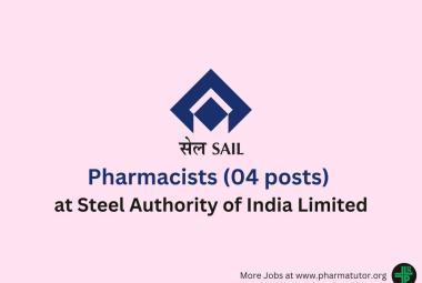 Vacancy for Pharmacists at Steel Authority of India Limited