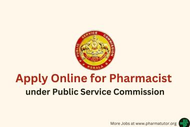 Apply Online for Pharmacist under Public Service Commission