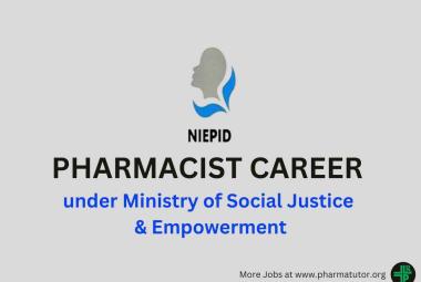 Career for Pharmacist under Ministry of Social Justice & Empowerment, NIEPID