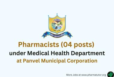 Recruitment for Pharmacists (04 posts) under Medical Health Department at Panvel Municipal Corporation