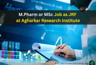 Vacancy for M.Pharm or MSc as JRF at Agharkar Research Institute