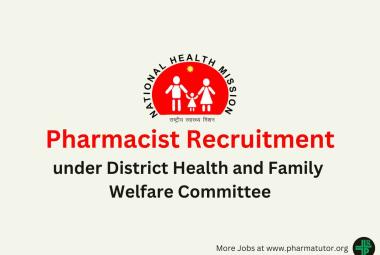Vacancy for Pharmacist under District Health and Family Welfare Committee