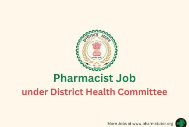 Vacancy for Pharmacist under District Health Committee