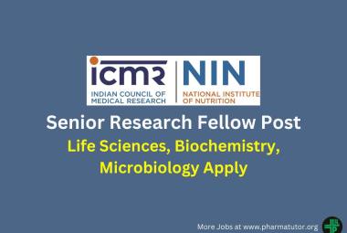 Vacancy for Senior Research Fellow at National Institute of Nutrition