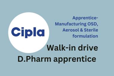 Walk-in drive for D.Pharm apprentice at Cipla, Goa
