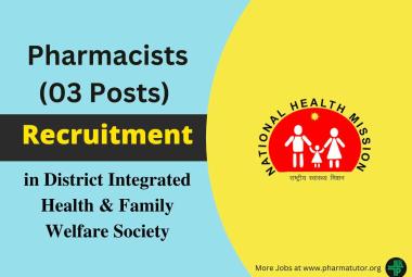 Job for Pharmacists in District Integrated Health & Family Welfare Society