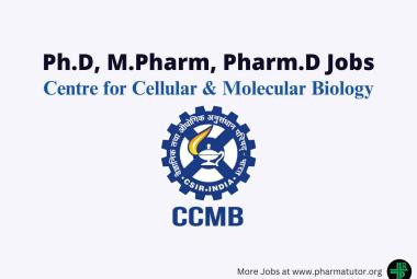 Opportunity for Ph.D, M.Pharm, Pharm.D as Project Associate at CCMB