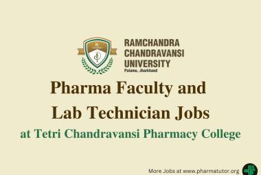 Pharma Faculty and Lab Technician Recruitment at Ramchandra Chandravansi University