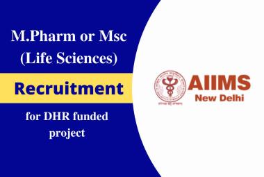 Application for Senior Research Fellow for DHR funded project at AIIMS