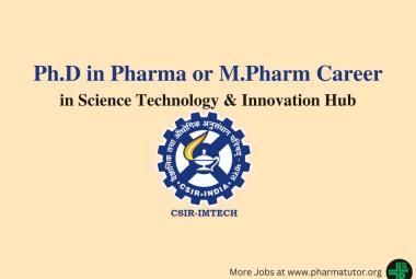 Career for Ph.D in Pharma or M.Pharm in Science Technology & Innovation Hub at IMTech