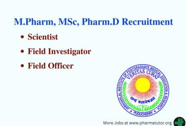 JIPMER Hiring Scientist, Field Investigator, Field Officer