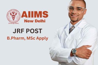 Job for B.Pharm, MSc as Junior Research Fellow at AIIMS
