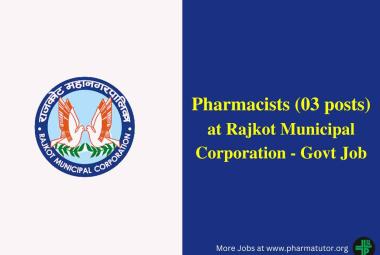Job for Pharmacists at Rajkot Municipal Corporation