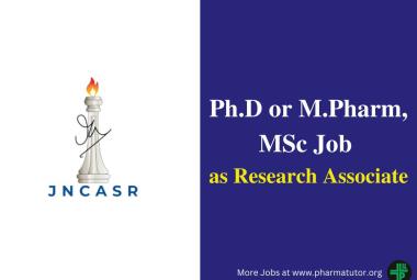 Job for Ph.D or M.Pharm, MSc as Research Associate at JNCASR