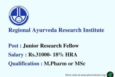Opportunity for M.Pharm or MSc as JRF at Regional Ayurveda Research Institute